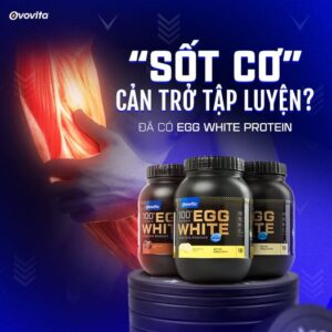 sot-co-can-tro-tap-luyen-Egg-White-Protein